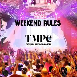 Weekend Rules
