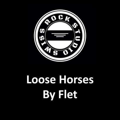 Loose Horses by Flet