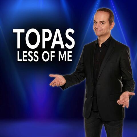 Less of Me