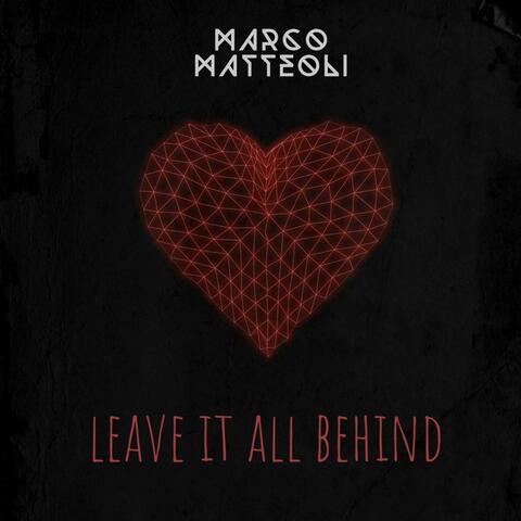 Leave It All Behind