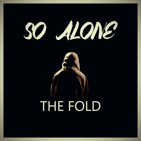 So Alone