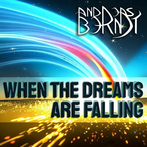 When the Dreams Are Falling