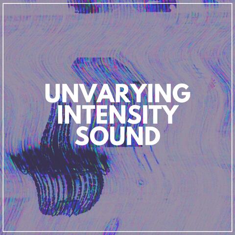 Unvarying Intensity Sound