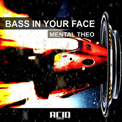 Bass in Your Face