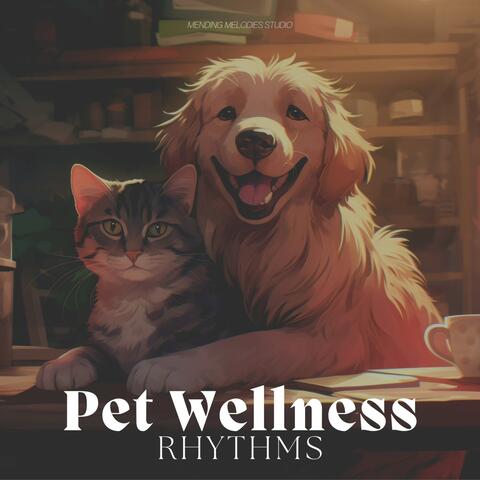 Pet Wellness Rhythms