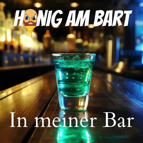In meiner Bar