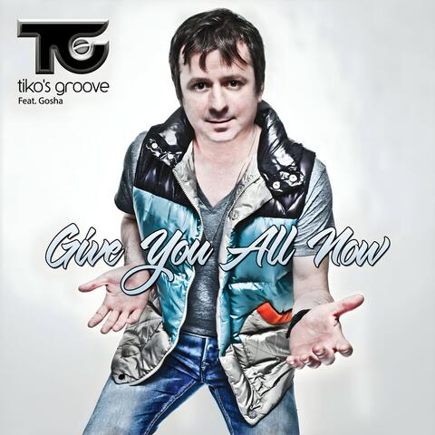 Give You All Now