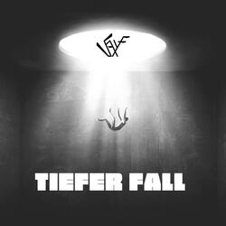 Tiefer Fall