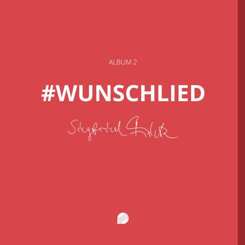 #Wunschlied