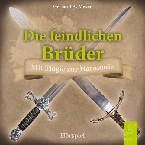 Die feindlichen Brüder