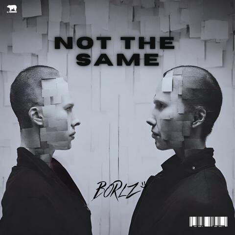 Not the Same