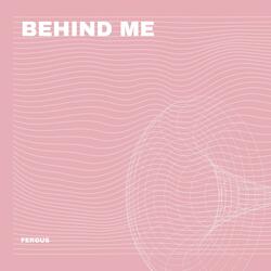 Behind Me