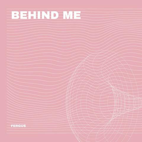 Behind Me