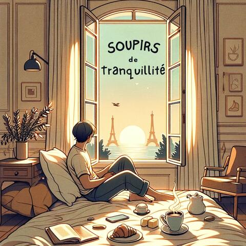 Soupirs de Tranquillité
