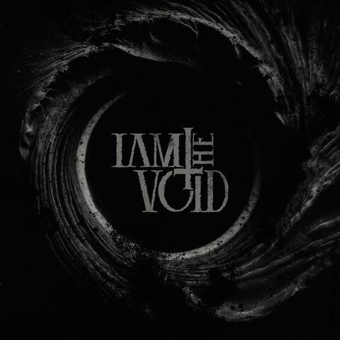 I Am the Void
