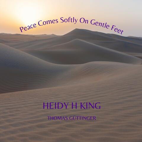 Peace Comes Softly on Gentle Feet