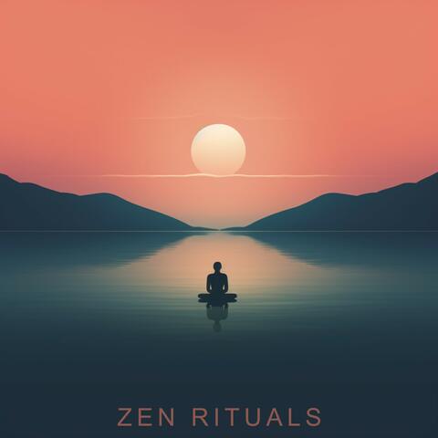 Zen Rituals