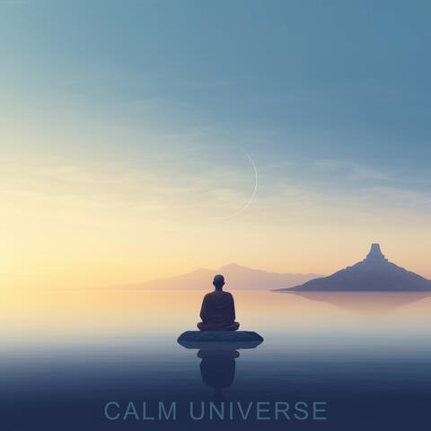 Calm Universe