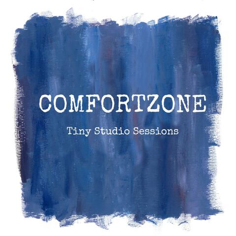 Comfortzone (Tiny Studio Sessions)