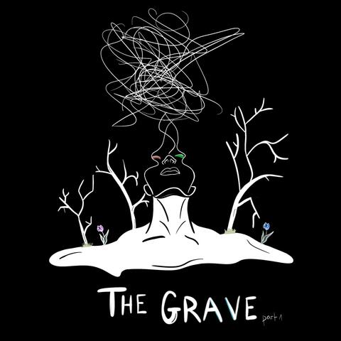 The Grave, Pt. 1