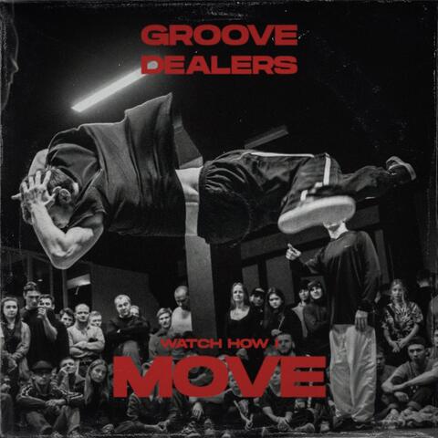 Watch How I Move