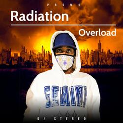 Radiation Overload