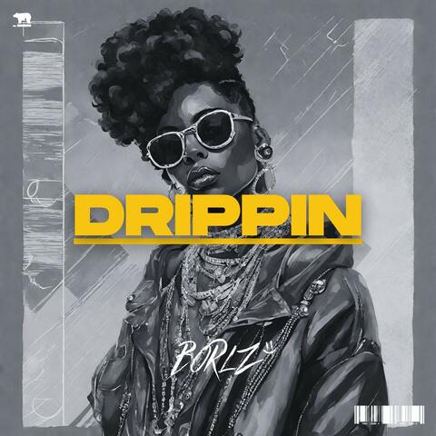 Drippin