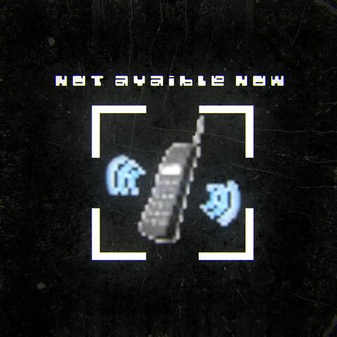 Not Avaible Now