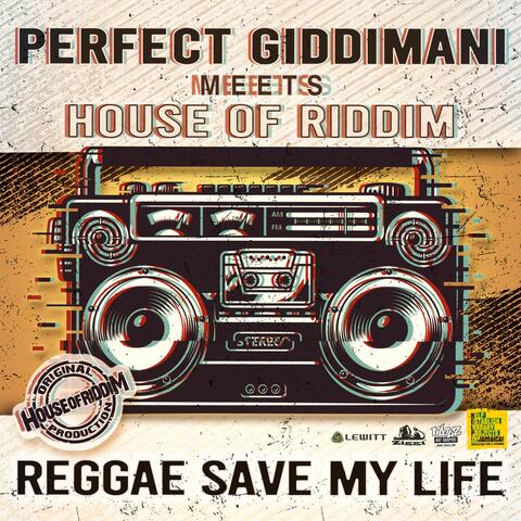 Reggae Save My Life