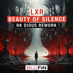 Beauty of Silence