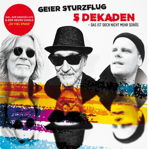 Geier Sturzflug - 5 Dekaden
