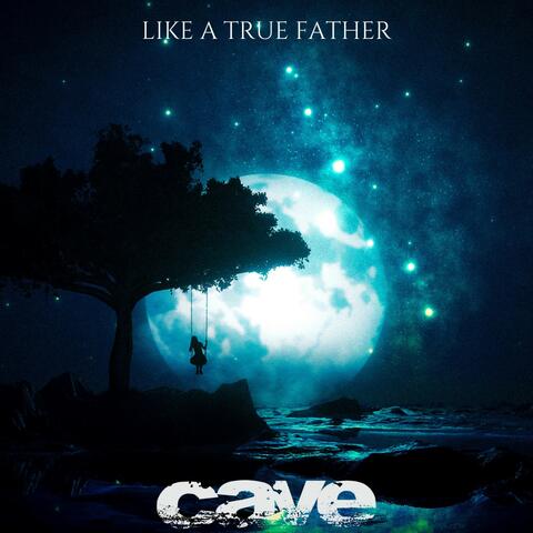 Like a True Father