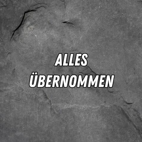Alles Übernommen