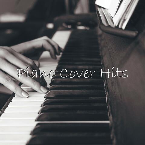 Piano Cover Hits 2024: The Best Piano Covers Music for Your Lounge Moments