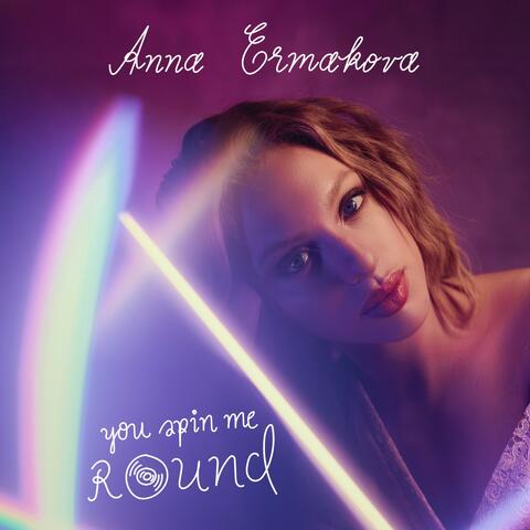 You Spin Me Round (Like a Record)