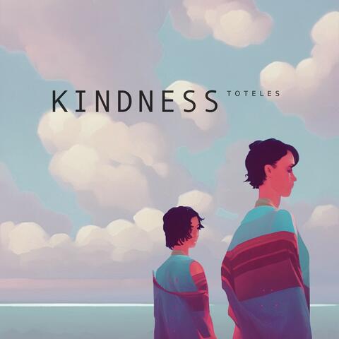 Kindness