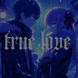 True love slowed