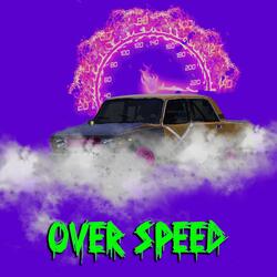 Over Speed