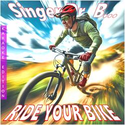 Ride Your Bike
