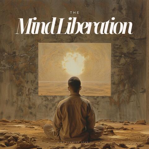 The Mind Liberation