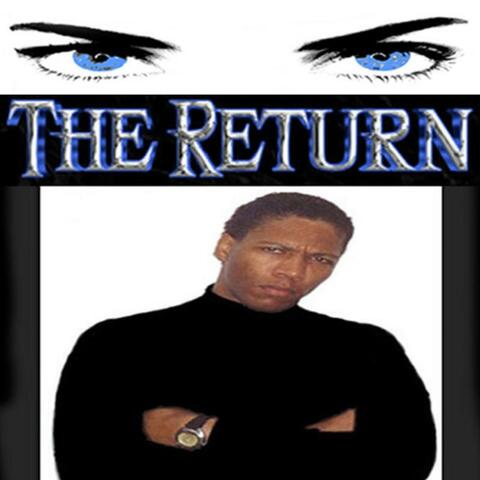 The Return