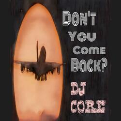 Don't You Come Back