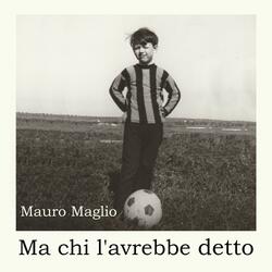 Ma Chi L'avrebbe Detto