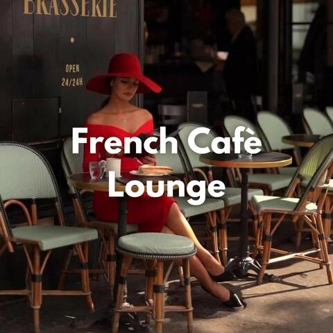 French Cafè Lounge