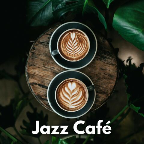 Jazz Café : The Best Lounge Music for Your Moments of Relaxation