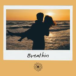 Breathin