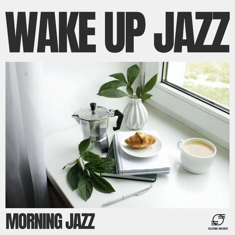 Wake up Jazz