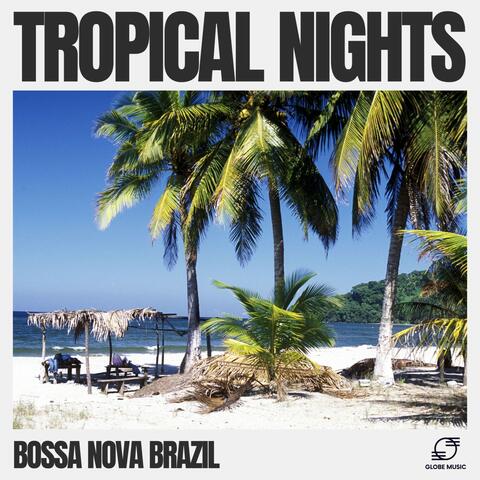 Tropical Nights