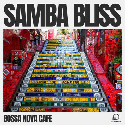 Samba Bliss