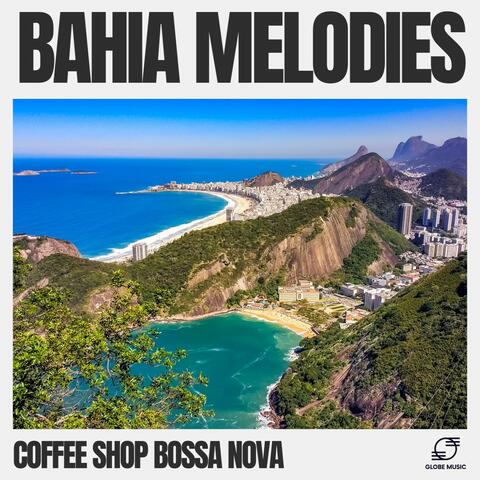 Bahia Melodies